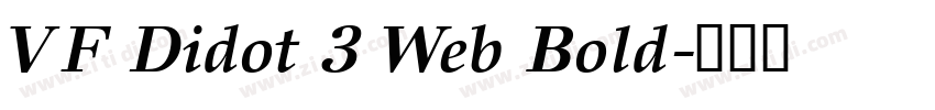 VF Didot 3 Web Bold字体转换